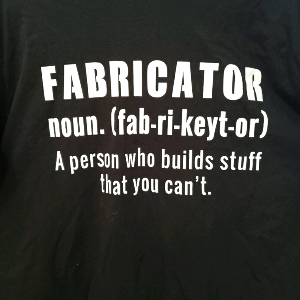 Mens tee shirt "Fabricator"  New not worn